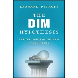 کتاب The Dim Hypothesis اثر Leonard Peikoff انتشارات Berkley