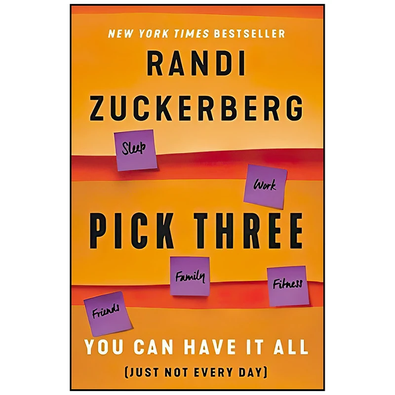 کتاب Pick Three اثر Randi Zuckerberg انتشارات Dey Street Books
