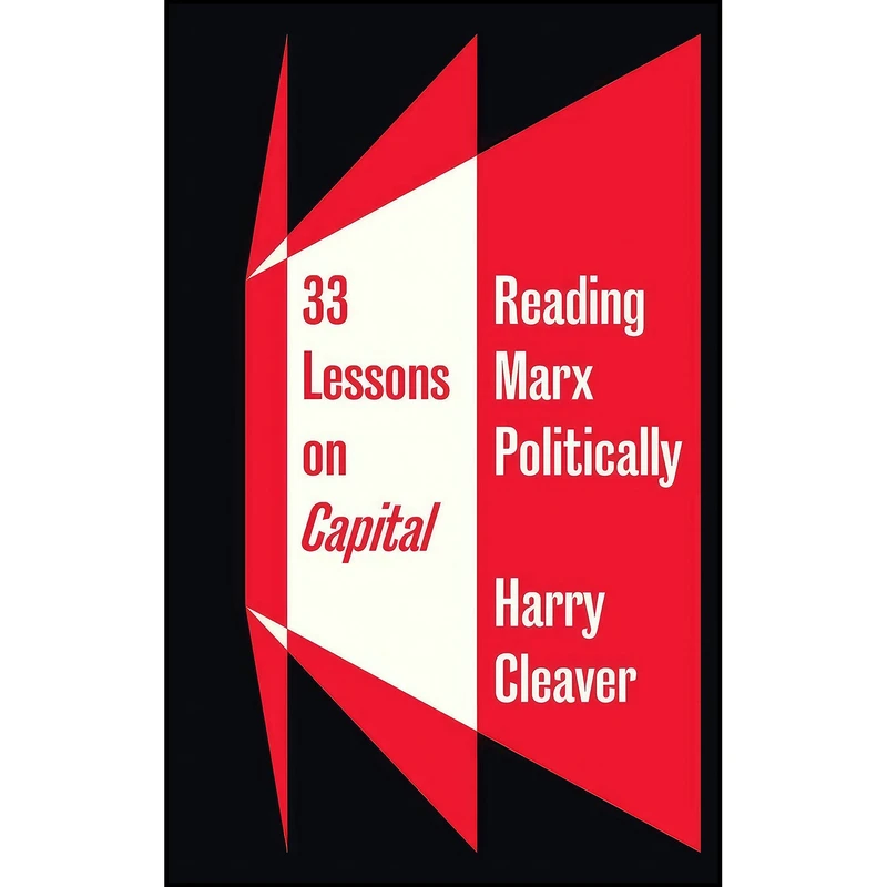 کتاب 33 Lessons on Capital اثر Harry Cleaver انتشارات Pluto Press