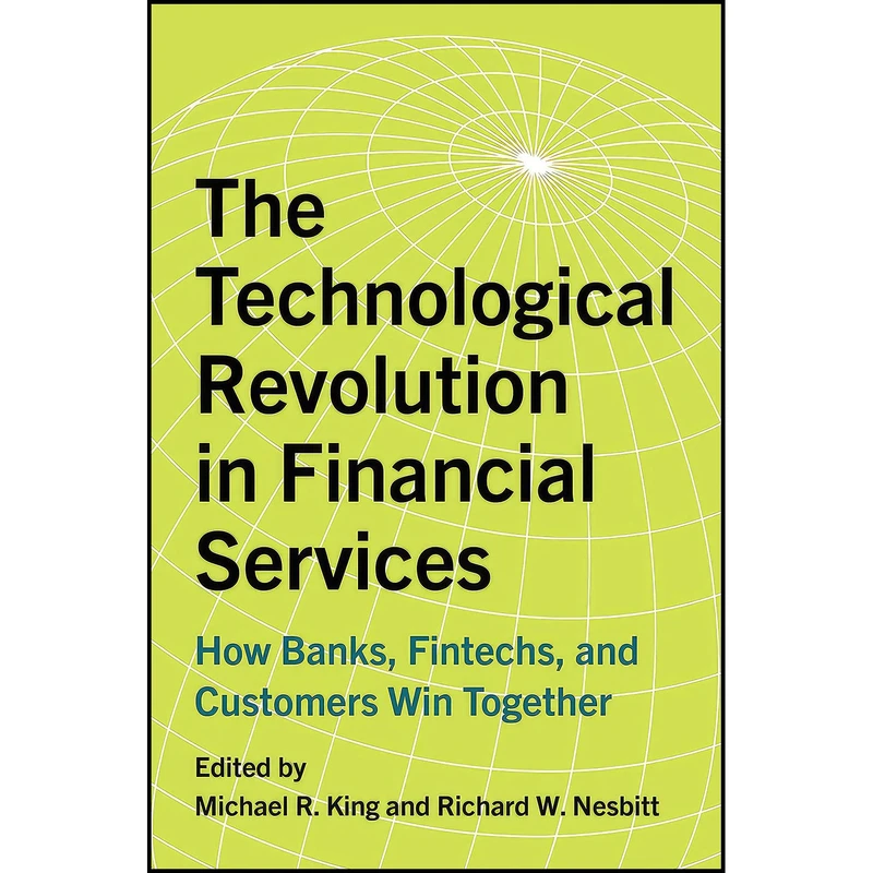 کتاب The Technological Revolution in Financial Services اثر جمعي از نويسندگان انتشارات Rotman-UTP Publishing