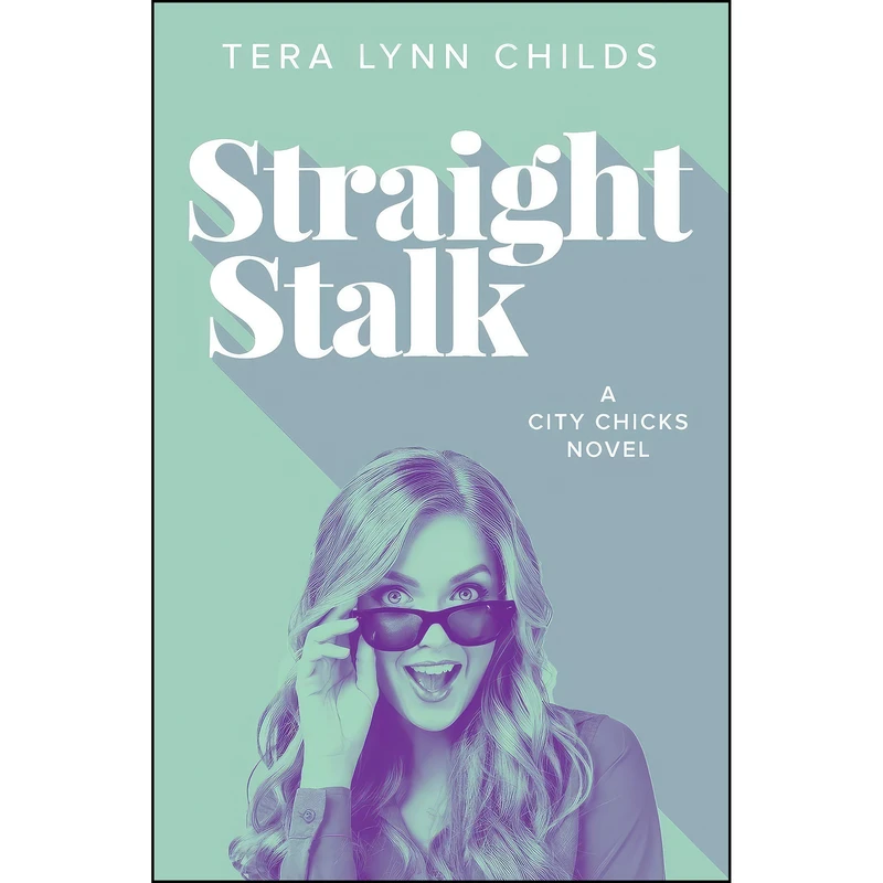 کتاب Straight Stalk اثر Tera Lynn Childs انتشارات تازه ها