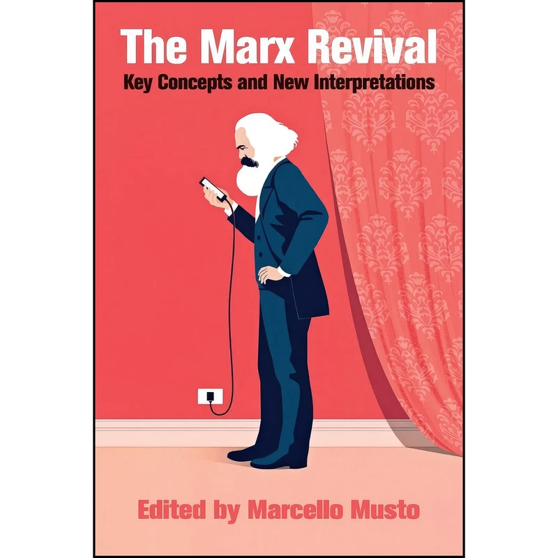 کتاب The Marx Revival اثر Marcello Musto انتشارات Cambridge University Press