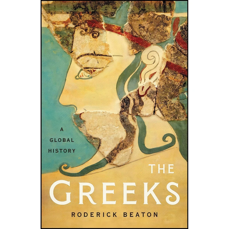 کتاب The Greeks اثر Roderick Beaton انتشارات Basic Books