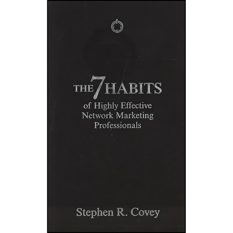 کتاب The 7 Habits of Highly Effective Network Marketing Professionals اثر Stephen R. Covey انتشارات Manjul Publishing House Pvt Ltd