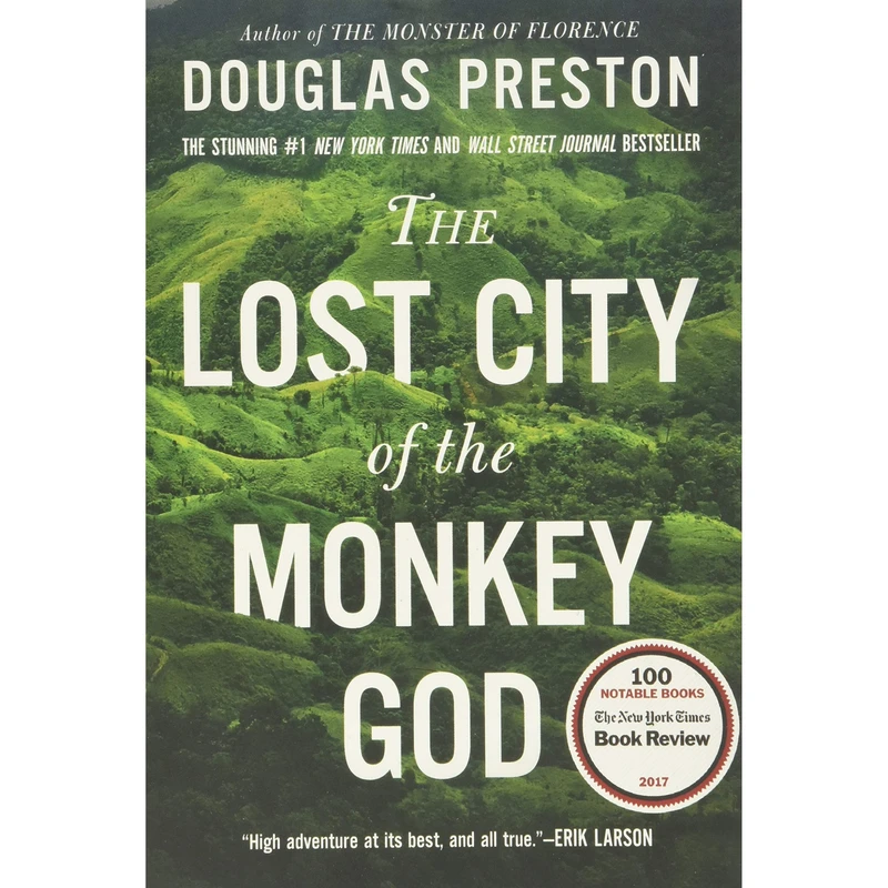 کتاب The Lost City of the Monkey God اثر Douglas Preston انتشارات Hachette Digital Inc