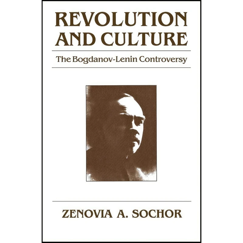 کتاب Revolution and Culture اثر Zenovia A. Sochor انتشارات Cornell University Press