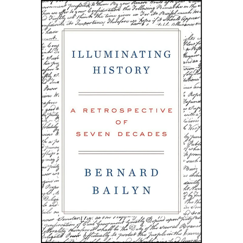 کتاب Illuminating History اثر Bernard Bailyn انتشارات W. W. Norton & Company