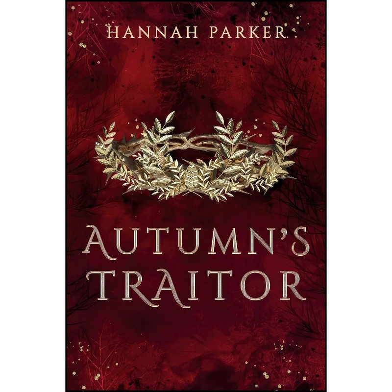 کتاب Autumns Traitor  اثر Hannah Parker انتشارات Counterpoise Press