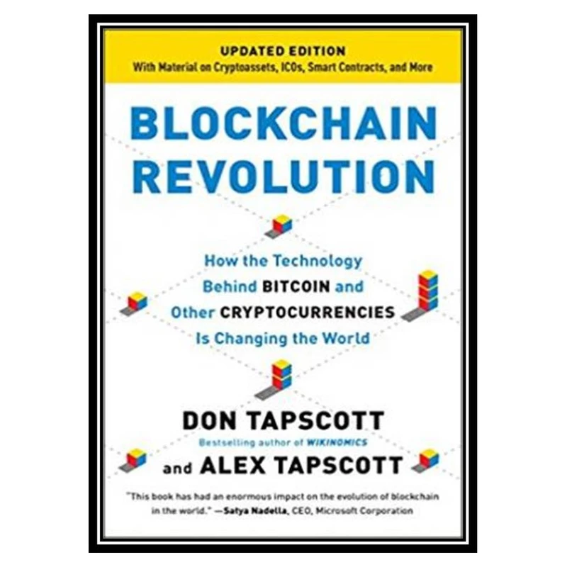 کتاب Blockchain Revolution اثر جمعی از نویسندگان انتشارات مؤلفین طلایی