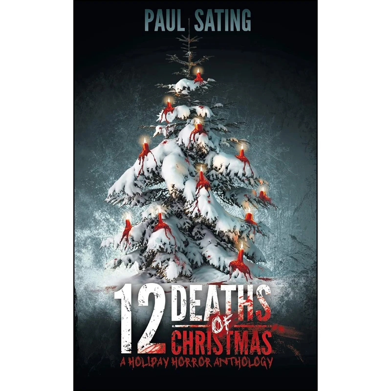 کتاب 12 Deaths of Christmas اثر Paul Sating انتشارات تازه ها
