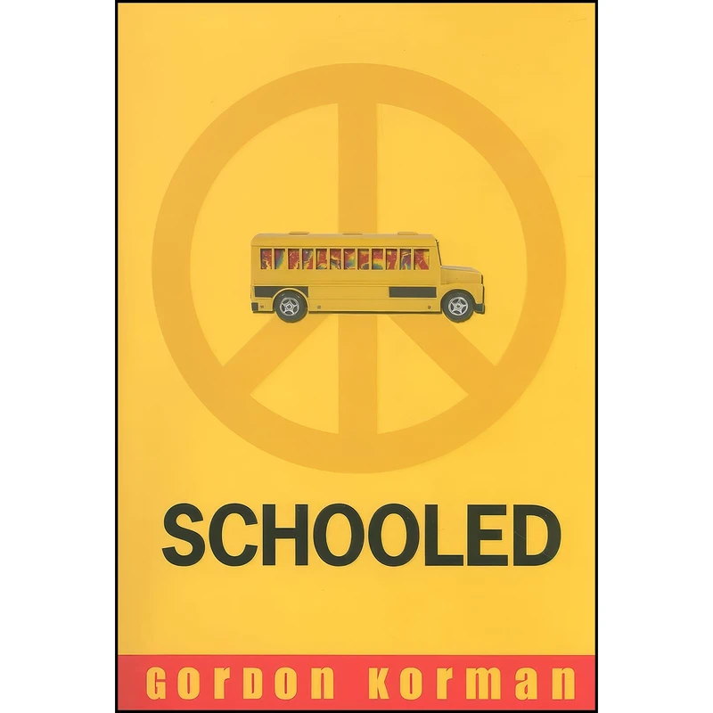 کتاب Schooled اثر Gordon Korman انتشارات Little, Brown Books for Young Readers