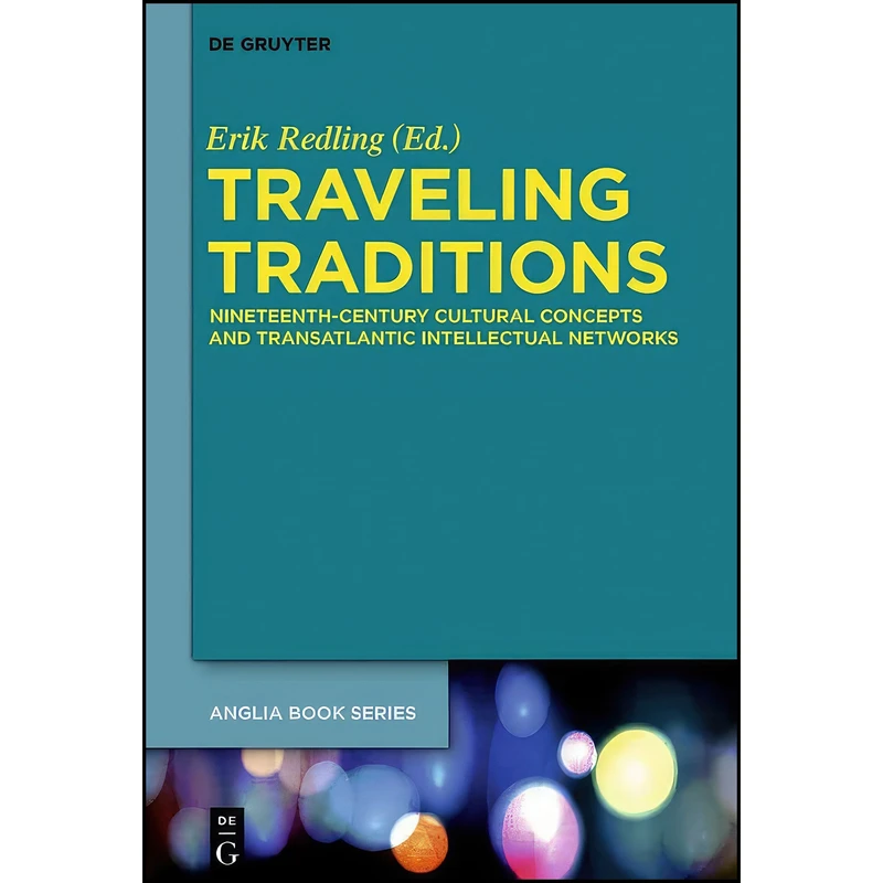 کتاب Traveling Traditions  اثر Erik Redling انتشارات De Gruyter Mouton