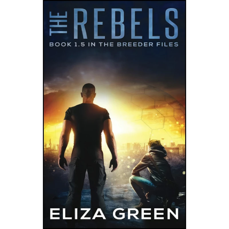 کتاب The Rebels اثر Eliza Green انتشارات تازه ها
