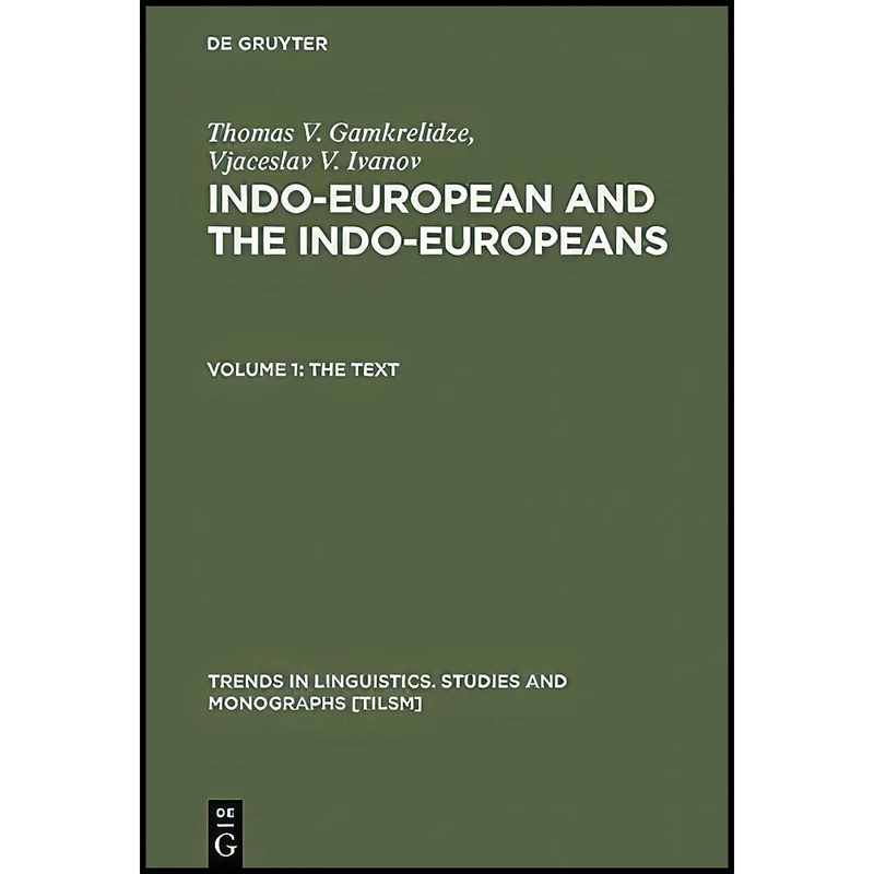 کتاب Indo-European and the Indo-Europeans اثر جمعي از نويسندگان انتشارات De Gruyter Mouton
