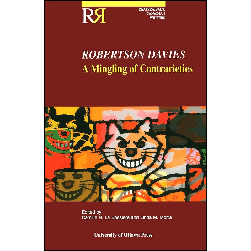 کتاب Robertson Davies اثر جمعي از نويسندگان انتشارات University of Ottawa Press