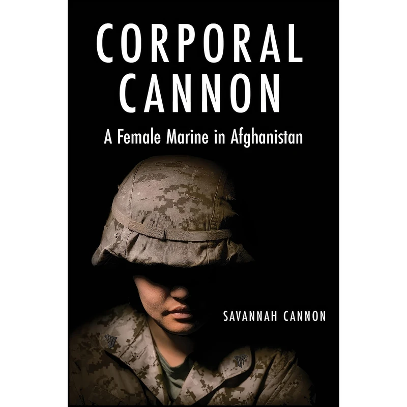کتاب Corporal Cannon اثر Savannah Cannon انتشارات Casemate