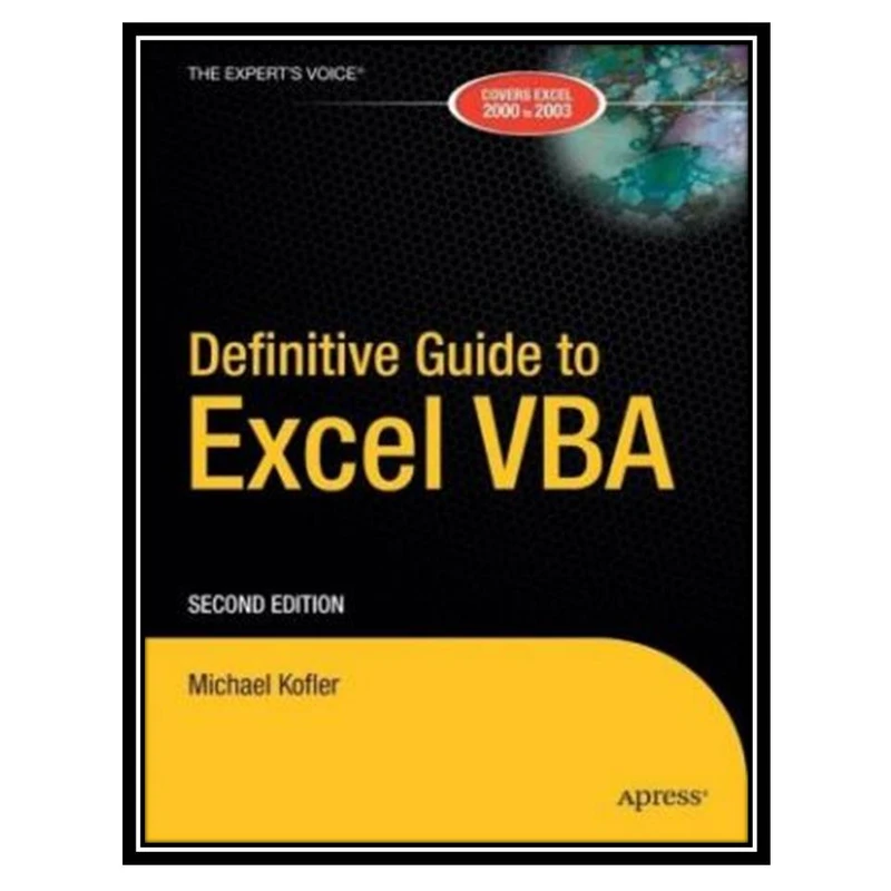 کتاب Definitive Guide to Excel VBA اثر Michael Kofler انتشارات مؤلفین طلایی