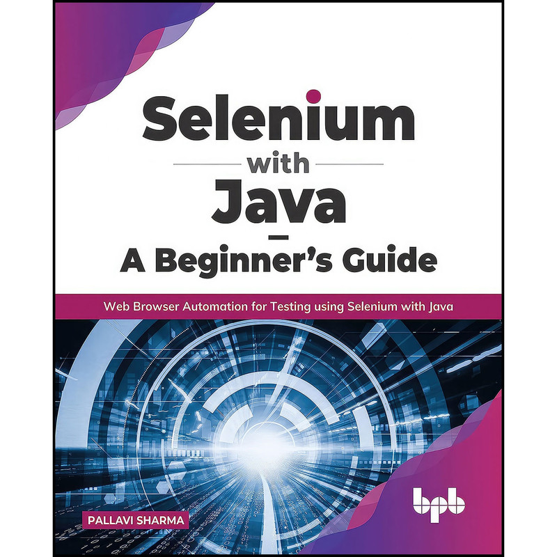کتاب Selenium with Java – A Beginner’s Guide اثر Pallavi R Sharma انتشارات بله