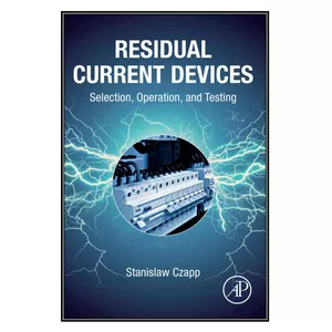  کتاب Residual Current Devices اثر Stanislaw Czapp انتشارات مؤلفين طلايي