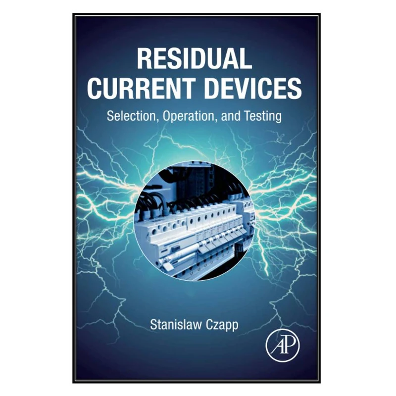 کتاب Residual Current Devices اثر Stanislaw Czapp انتشارات مؤلفين طلايي
