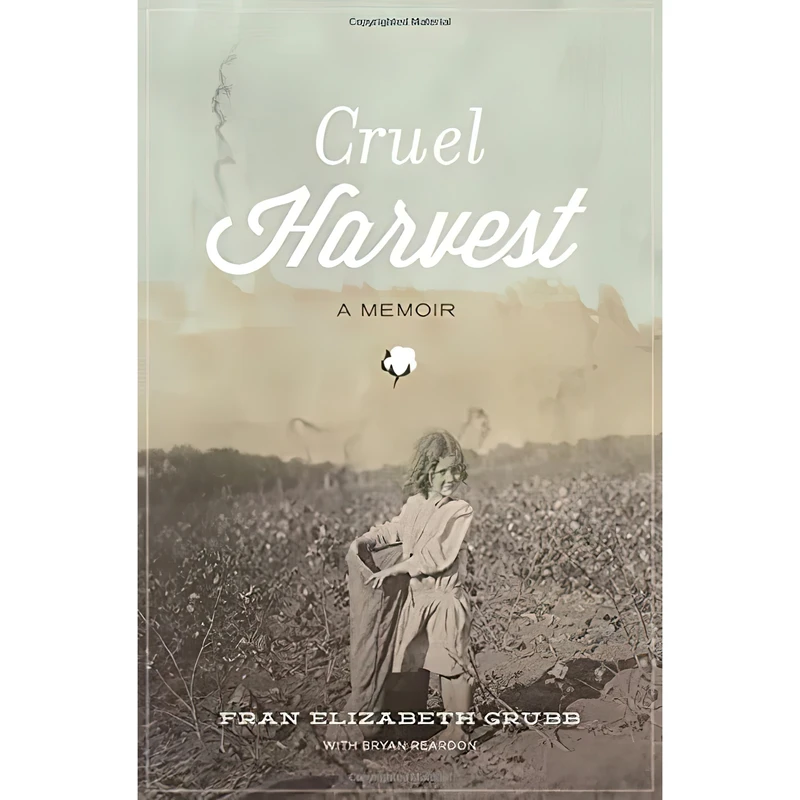 کتاب Cruel Harvest اثر Fran Elizabeth Grubb and Bryan Reardon انتشارات Thomas Nelson