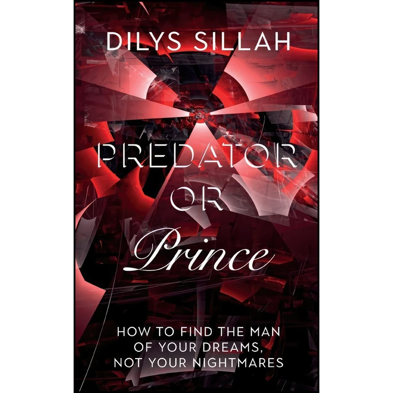 کتاب Predator or Prince اثر Dilys Sillah انتشارات Clink Street Publishing