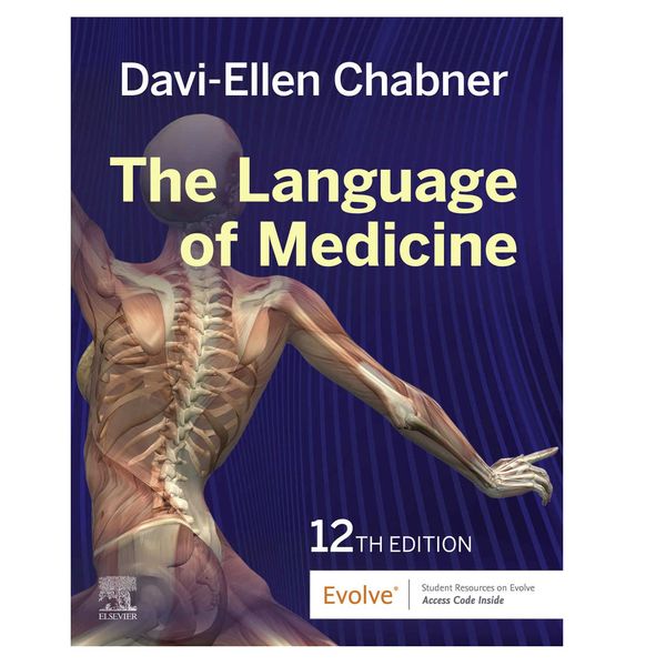 کتاب The Language of Medicine 12th Edition اثر Davi-Ellen Chabner انتشارات Saunders کتاب The Language of Medicine 12th Edition اثر Davi-Ellen Chabner انتشارات Saunders