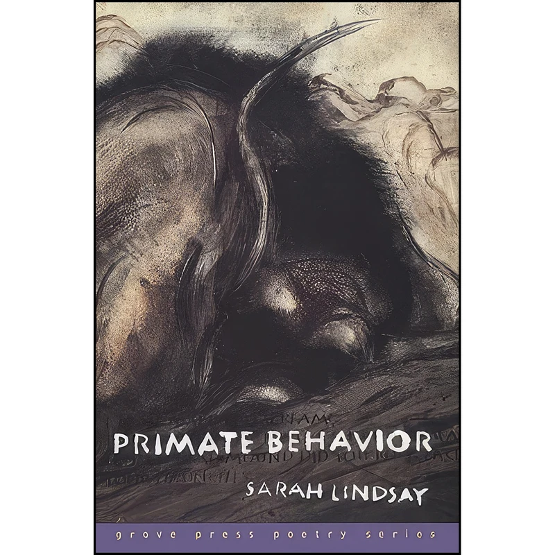 کتاب Primate Behavior اثر Sarah Lindsay انتشارات Grove Press
