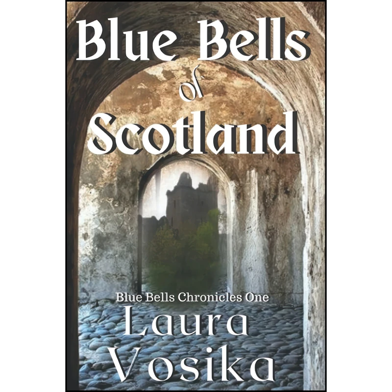 کتاب Blue Bells of Scotland اثر Laura Vosika انتشارات تازه ها