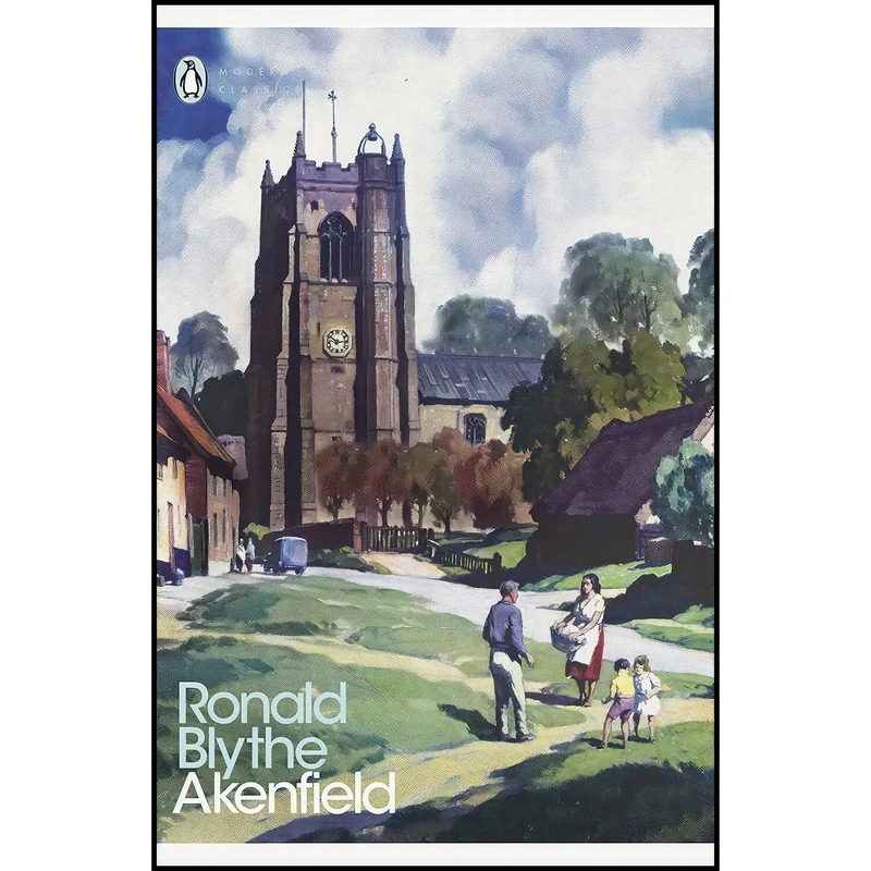 کتاب Modern Classics Akenfield اثر Ronald Blythe انتشارات Penguin Classic