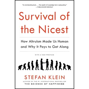 کتاب Survival of the Nicest اثر Stefan Klein and David Dollenmayer انتشارات The Experiment