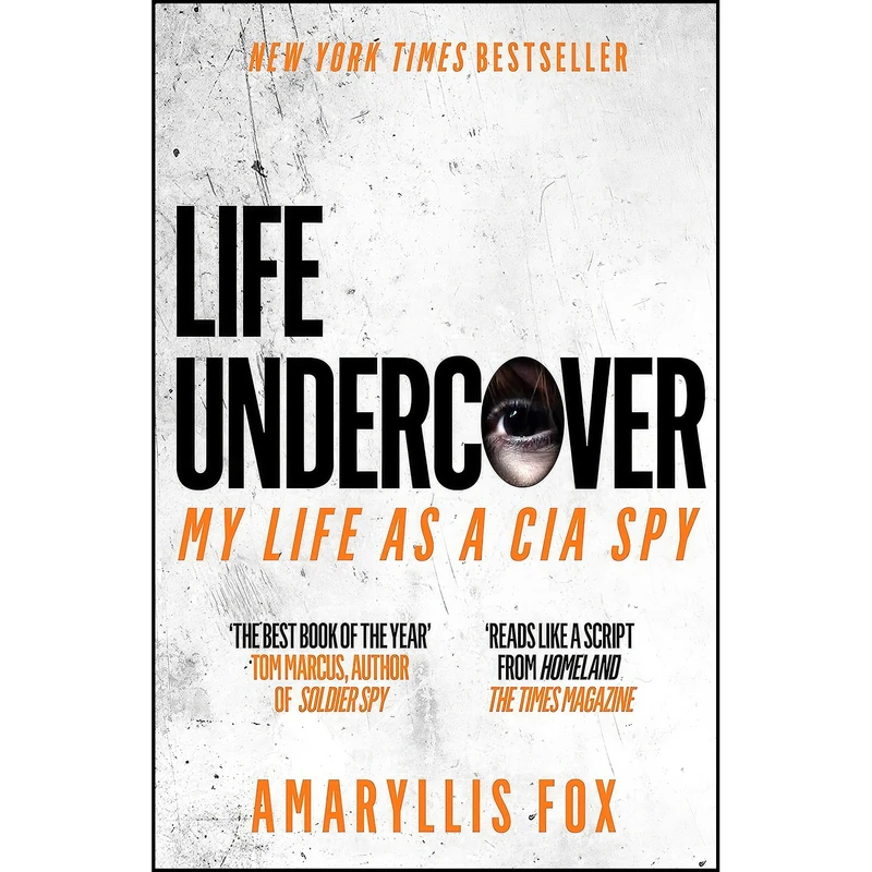 کتاب Life Undercover اثر Amaryllis Fox انتشارات تازه ها