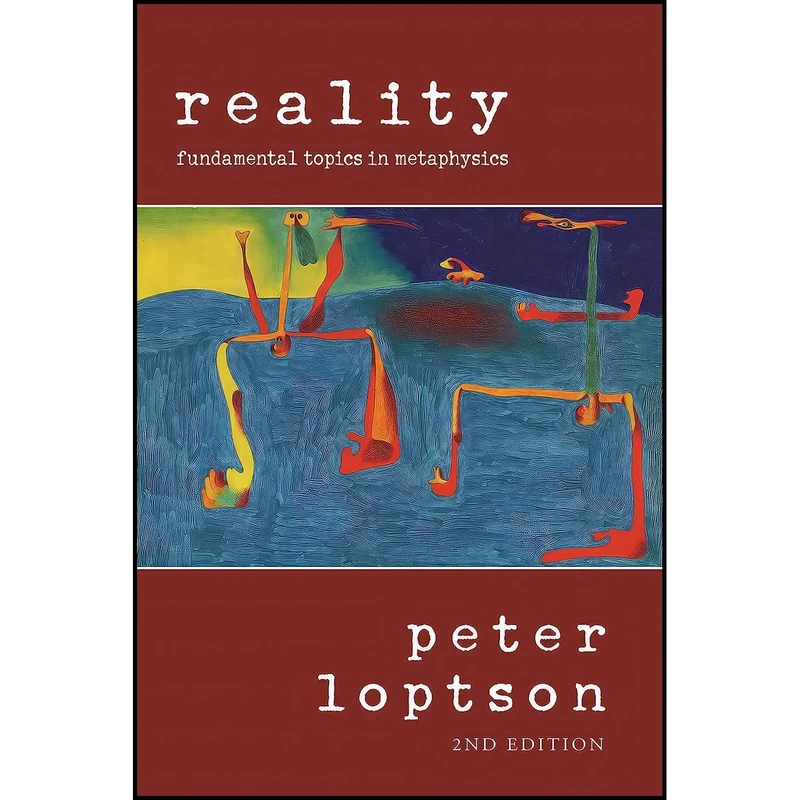 کتاب Reality اثر Peter Loptson انتشارات University of Ottawa Press