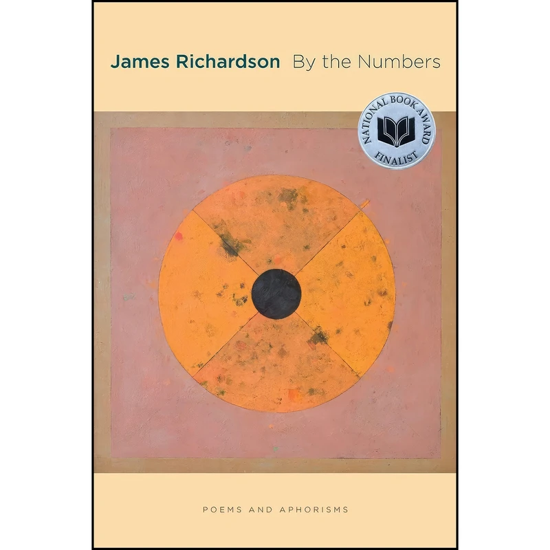 کتاب By the Numbers  اثر James Richardson انتشارات Copper Canyon Press