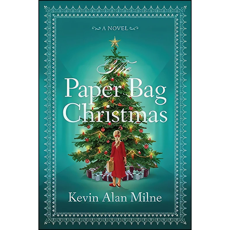 کتاب The Paper Bag Christmas اثر Kevin Alan Milne انتشارات Center Street