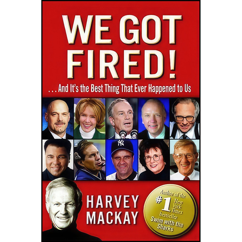 قیمت و خرید کتاب We Got Fired! اثر Harvey Mackay انتشارات Ballantine Books
