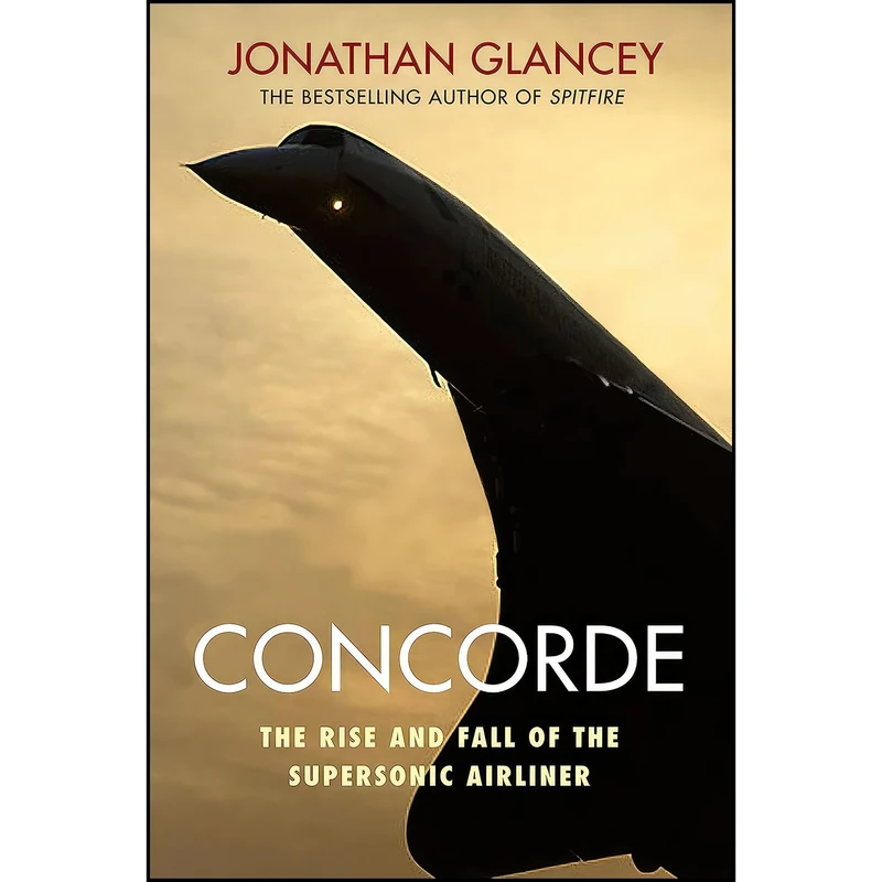 کتاب Concorde اثر Jonathan Glancey انتشارات Not Avail