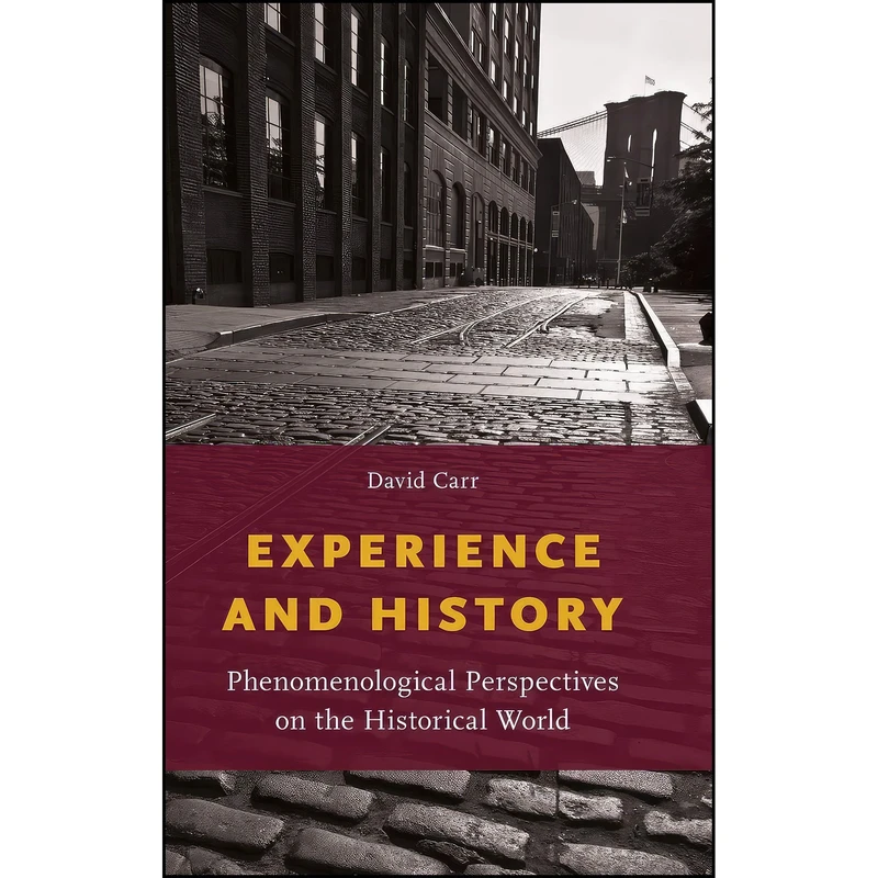 کتاب Experience and History اثر David Carr انتشارات Oxford University Press