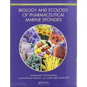 کتاب Biology and Ecology of Pharmaceutical Marine Sponges اثر جمعي از نويسندگان انتشارات CRC Press