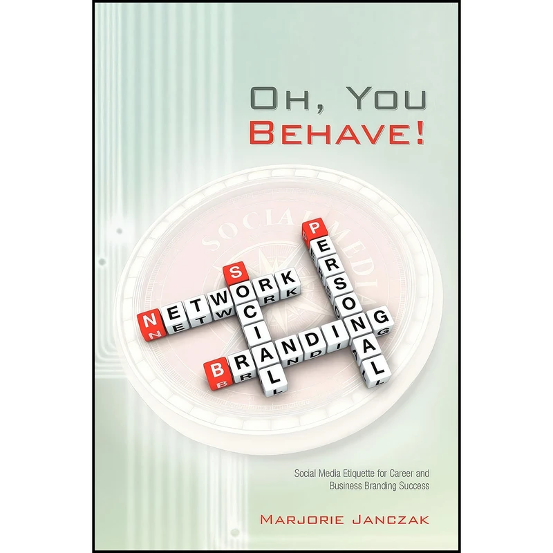 کتاب Oh, You Behave! اثر Marjorie Janczak انتشارات iUniverse