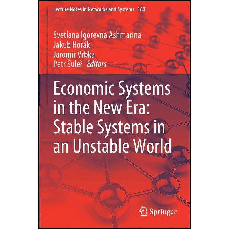 کتاب Economic Systems in the New Era اثر جمعي از نويسندگان انتشارات Springer