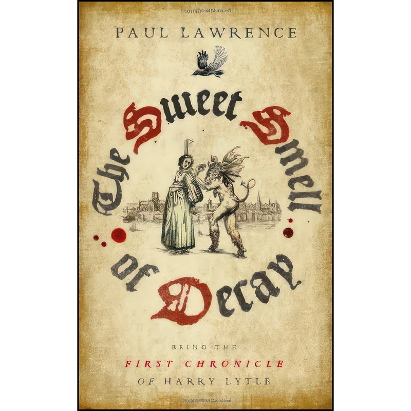 کتاب The Sweet Smell of Decay اثر Paul Lawrence انتشارات Beautiful Books