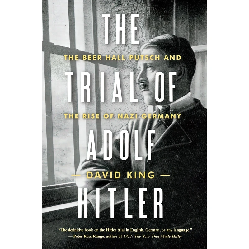 کتاب The Trial of Adolf Hitler اثر David King انتشارات W. W. Norton and Company