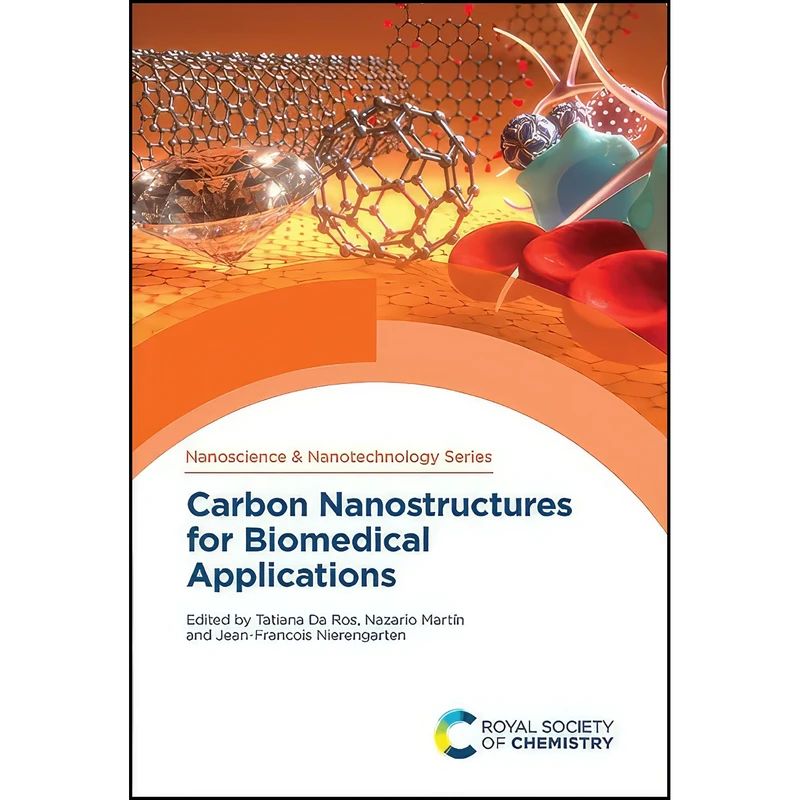 کتاب Carbon Nanostructures for Biomedical Applications  اثر جمعي از نويسندگان انتشارات Royal Society of Chemistry
