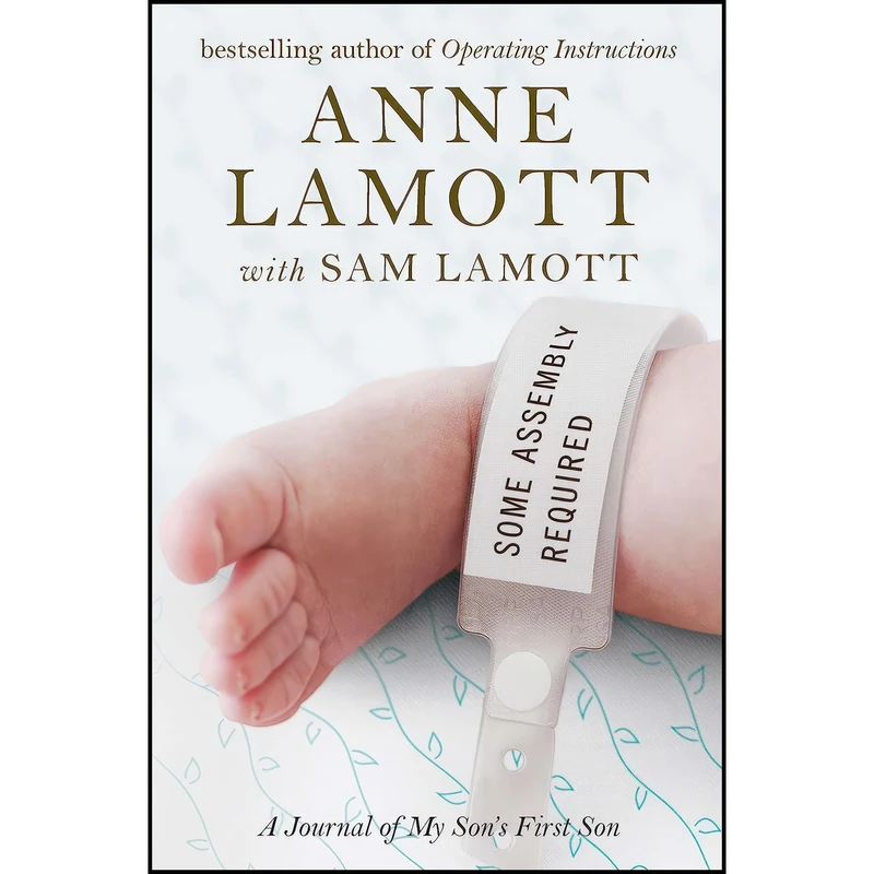 کتاب Some Assembly Required اثر Anne Lamott and Sam Lamott انتشارات Riverhead Books