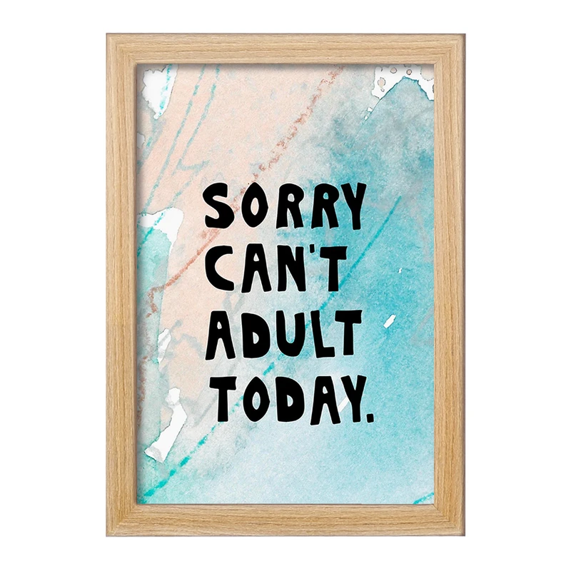 تابلو خندالو مدل Sorry Can't Adult Today کد F11411