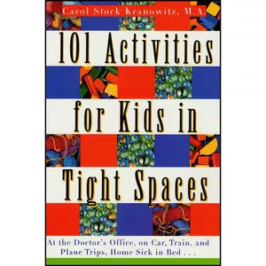 کتاب 101 Activities for Kids in Tight Spaces اثر Carol Stock Kranowitz انتشارات تازه ها