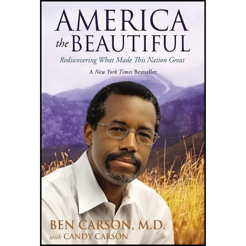 کتاب America the Beautiful اثر Ben Carson انتشارات Zondervan