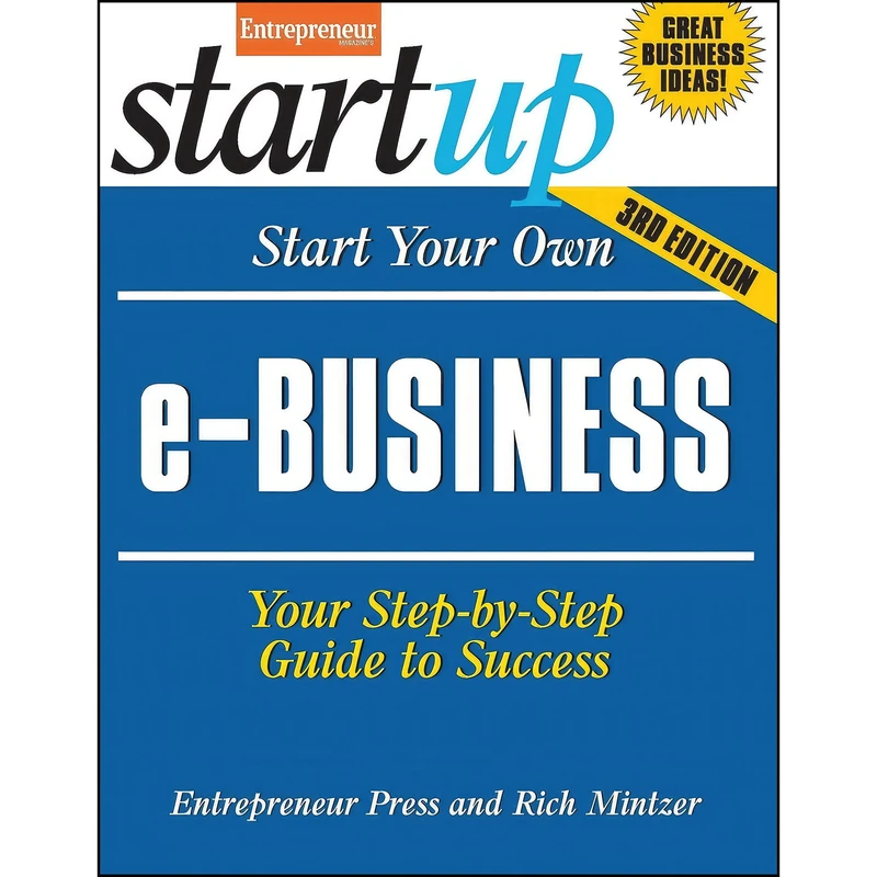 کتاب Start Your Own e-Business اثر The Staff of Entrepreneur Media and Rich Mintzer انتشارات Entrepreneur Press