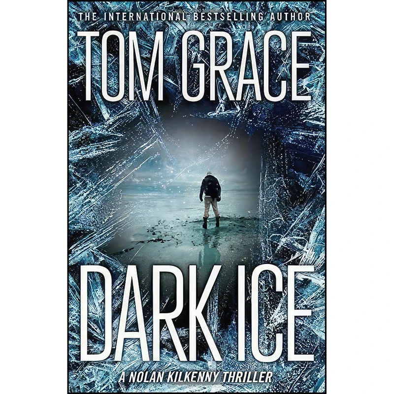کتاب Dark Ice  اثر Tom Grace انتشارات Regnery Fiction